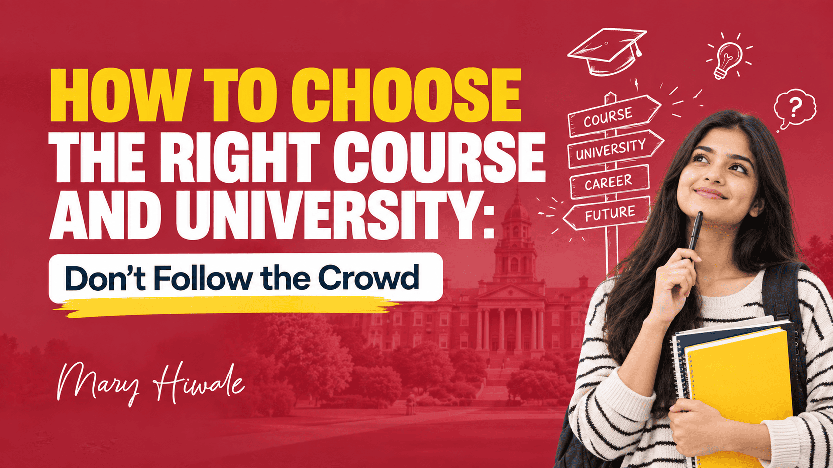 How to Choose the Right Course and University