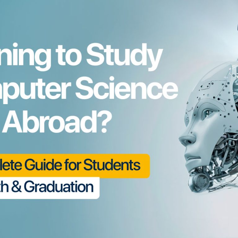 Planning to Study Computer Science or AI Abroad